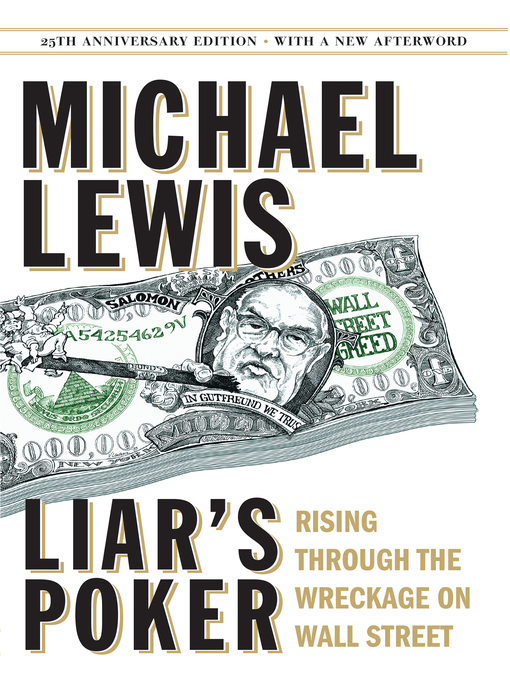 Title details for Liar's Poker (25th Anniversary Edition) by Michael Lewis - Wait list